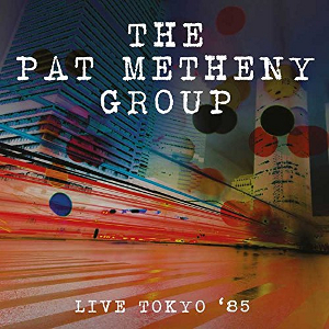 PAT METHENY / パット・メセニー / Live Tokyo '85