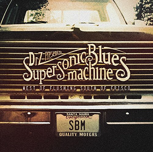 SUPERSONIC BLUES MACHINE / スーパーソニック・ブルース・マシーン / WEST OF FLUSHING, SOUTH OF FRISCO (180G 2LP)