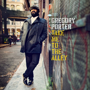 GREGORY PORTER / グレゴリー・ポーター / Take Me To The Alley(2LP)
