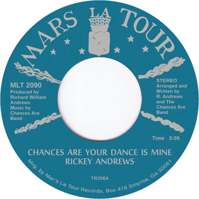 RICKEY ANDREWS / リッキー・アンドリュース / CHANCES ARE YOUR DANCE IS MINE / TAKE ME BACK (7")