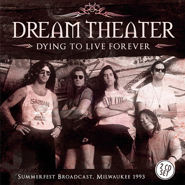 DREAM THEATER / ドリーム・シアター / DYING TO LIVE FOREVER