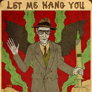 WILLIAM S. BURROUGHS / ウイリアム・S・バロウズ / Let Me Hang You(LP)