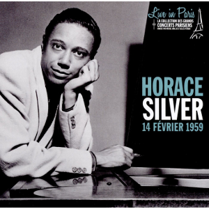 HORACE SILVER / ホレス・シルバー / Live in Paris February 1959