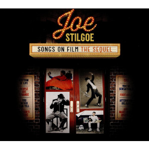 JOE STILGOE / ジョー・スティルゴー / Songs On Film: The Sequel / ソングス・フィルム ザ・シークウェル