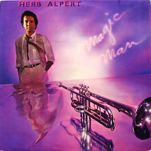 HERB ALPERT / ハーブ・アルパート / Magic Man