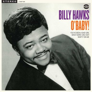 BILLY HAWKS / ビリー・ホークス / O' Baby!(7'')