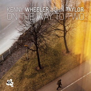KENNY WHEELER / ケニー・ホイーラー / On The Way To Two(LP / 180g) 