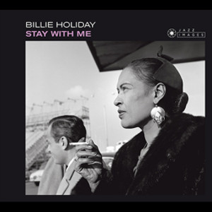 BILLIE HOLIDAY / ビリー・ホリデイ / Stay with Me