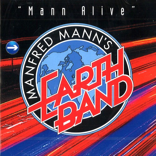 MANFRED MANN'S EARTH BAND / マンフレッド・マンズ・アース・バンド / MANN ALIVE - 2011 REMASTER