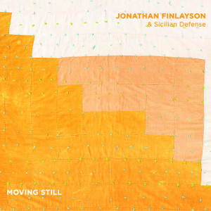JONATHAN FINLAYSON / ジョナサン・フィンレイソン / Moving Still