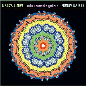 HENRY KAISER / ヘンリー・カイザー / Nazca Lines