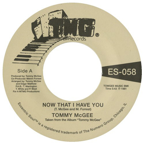 TOMMY MCGEE / NOW THAT I HAVE YOU/STAY WITH (7")