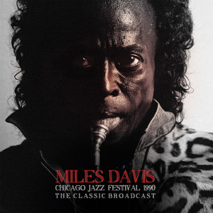 MILES DAVIS / マイルス・デイビス / Chicago Jazz Festival 1990(2LP)