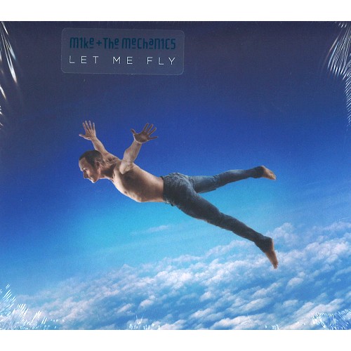 MIKE & THE MECHANICS / マイク&ザ・メカニックス / LET ME FLY