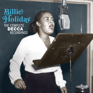 BILLIE HOLIDAY / ビリー・ホリデイ / Complete Decca Recordings (2CD)