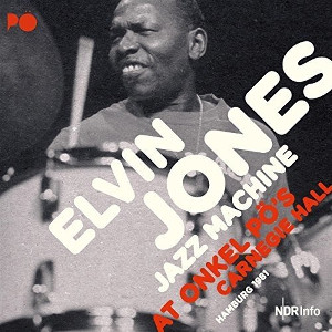ELVIN JONES / エルヴィン・ジョーンズ / At Onkel Po's Carnegie Hall Hamburg 1981 (2CD) 