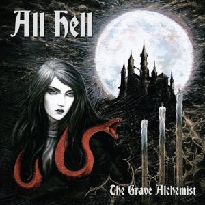 ALL HELL / THE GRAVE ALCHEMIST<DIGI>