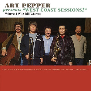 ART PEPPER / アート・ペッパー / Art Pepper Presents West Coast Sessions! Vol 4 Bill Watrous 