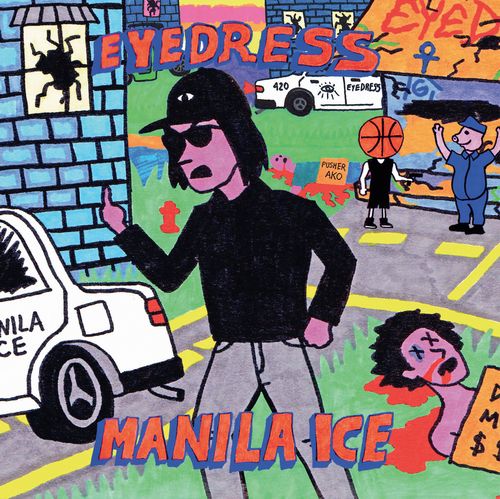 EYEDRESS / MANILA ICE "LP"
