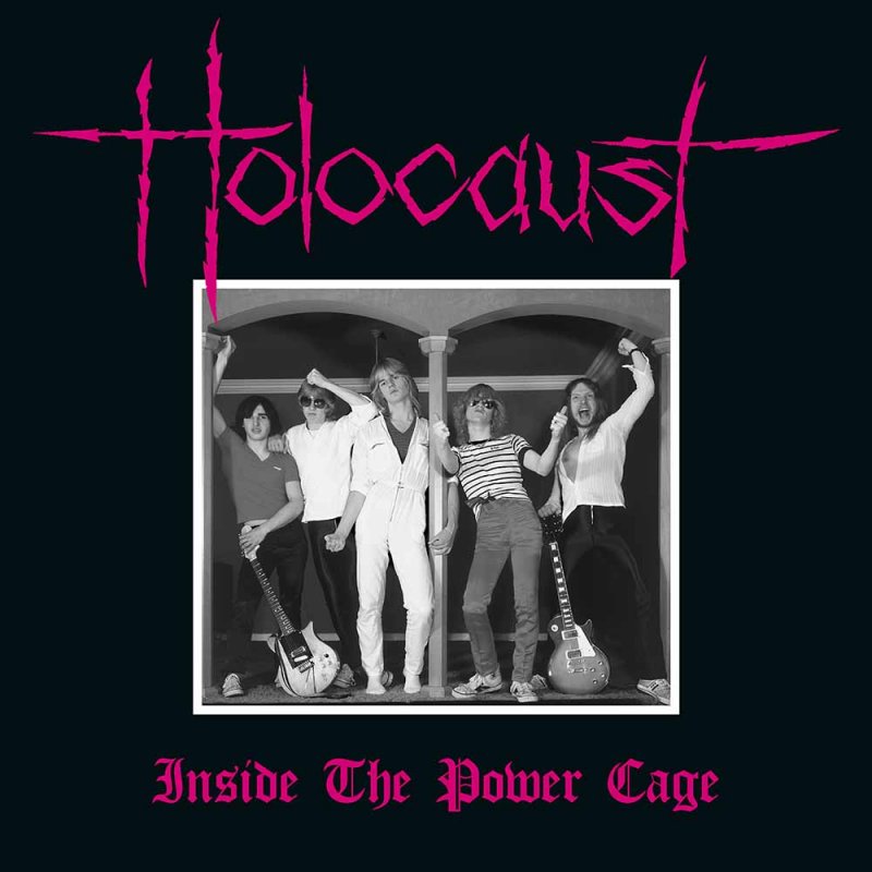 HOLOCAUST / ホロコースト / INSIDE THE POWER CAGE
