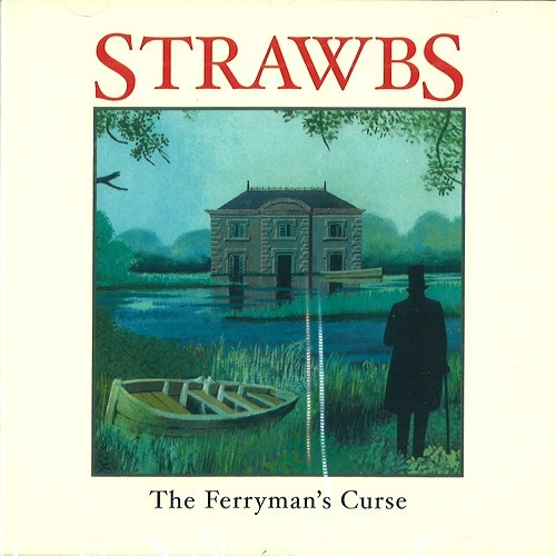STRAWBS / ストローブス / THE FERRYMAN'S CURSE