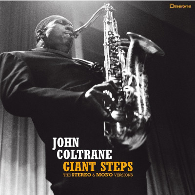 JOHN COLTRANE / ジョン・コルトレーン / Giant Steps The Stereo & Mono Versions(2LP/180g)