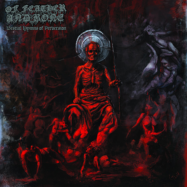 OF FEATHER & BONE / BESTIAL HYMNS OF PEVERSION