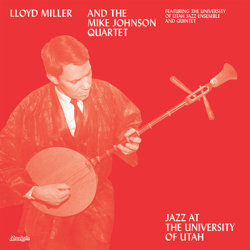 LLOYD MILLER / ロイド・ミラー / Jazz at the University of Utah(LP/200g)