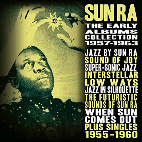 SUN RA (SUN RA ARKESTRA) / サン・ラー / Early Albums Collection: 1957-1963