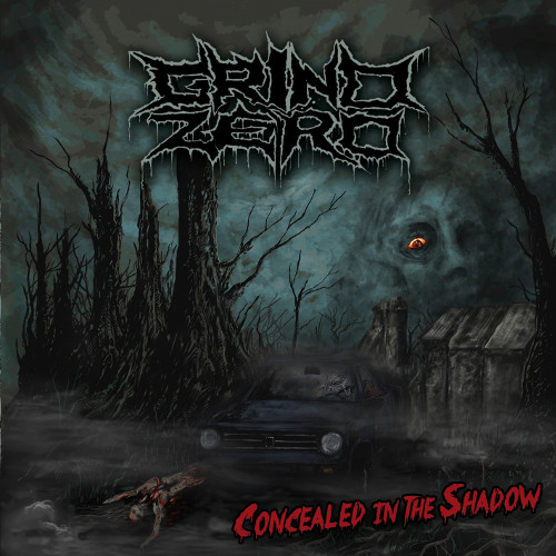 GRIND ZERO / CONCEALED IN THE SHADOW