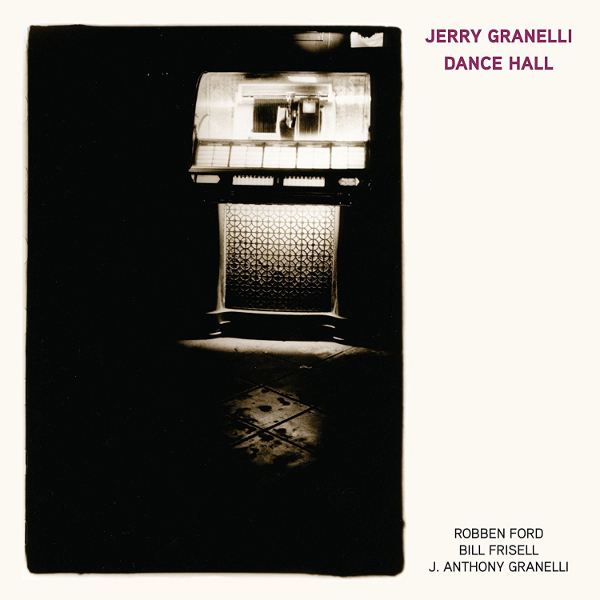 JERRY GRANELLI / ジェリー・グラネリ / Dance Hall(LP)
