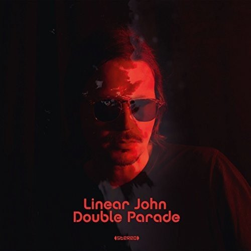 LINEAR JOHN / リニア・ジョン / Double Parade(LP)