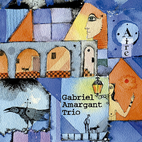 GABRIEL AMARGANT / ガブリエル・アマルガント / Aire