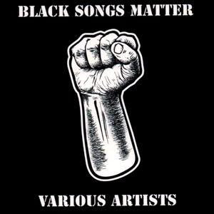 V.A. / BLACK SONGS MATTER
