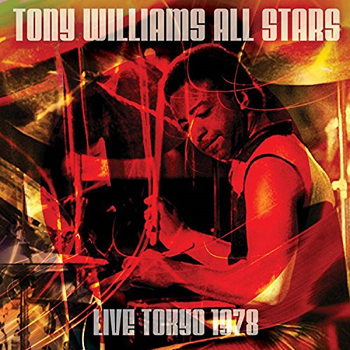 TONY WILLIAMS(ANTHONY WILLIAMS) / トニー・ウィリアムス / Live Tokyo 1978