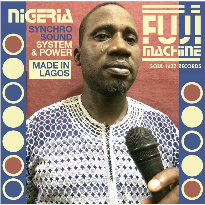 NIGERIA FUJI MACHINE / ナイジェリア・フジ・マシーン / SYNCHRO SOUND SYSTEM & POWER