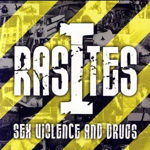 RASITIES / SEX VIOLENCE AND DRUGS
