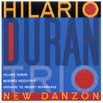 HILARIO DURAN / イラリオ・ドゥラン / NEW DANZON