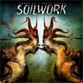 SOILWORK / ソイルワーク / SWORM TO A GREAT DIVIDE