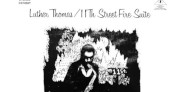 ルーサー・トーマス「11th Street Fire Suite」が初リイシュー
