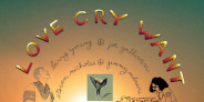 【WEB限定特別価格】ラリー・ヤング参加!即興集団Love Cry Wantの唯一作がカラー盤で再発