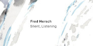 <予約>“ピアノの詩人”フレッド・ハーシュのECMリーダー・デビュー作「Silent, Listening」LP&CD発売決定