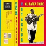 ALI FARKA TOURE アリ・ファルカ・トゥーレ未発表曲集『VOYAGEUR』発売!![CD/LP入荷]