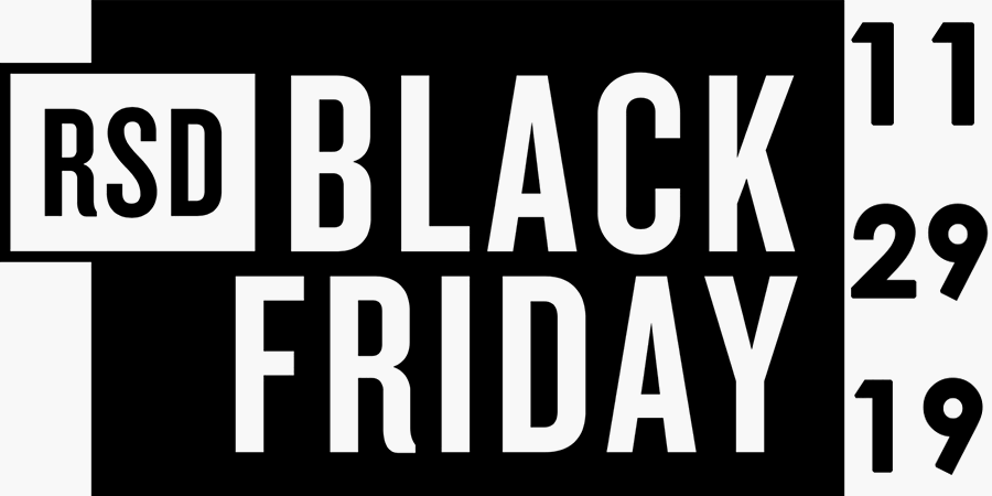 BLACK FRIDAY / RECORD STORE DAY 2019