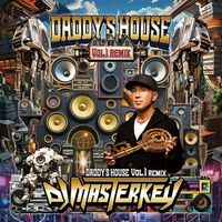 【HIPHOP】2001年発売DJ MASTERKEYの1st ALBUM『DADDY’S HOUSE Vol.1』が23年の沈黙を破りRemix ALBUMとしてリリース!