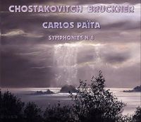 【CLASSIC】カルロス・パイタ、ショスタコーヴィチ:交響曲第8番&ブルックナー:交響曲第8番【2CD】