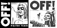 【輸入盤】OFF!の1stアルバム「OFF!」、2ndアルバム「WASTED YEARS」の再発盤CD/LPが入荷!!