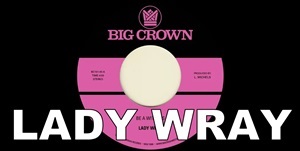 ◤入荷◢ LADY WRAY「BE A WITNESS / BEST FOR US」- BIG CROWNを代表するソウル・シンガー2025年作7インチ登場!