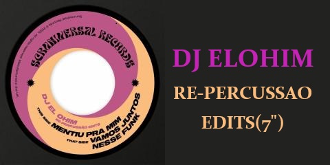 ◤入荷◢ DJ ELOHIM / RE-PERCUSSAO EDITS(7") - SCRULSDシリーズの最新作はブラジリアンFUNK!