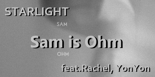 ◤入荷◢ Sam is Ohm / STARLIGHT feat. Rachel, YonYon (7") - 今を生き抜く姿を描いたアーバンなダンスミュージックを7インチリリース!